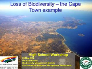 Loss of Biodiversity – the Cape Town example