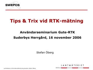Tips &amp; Trix vid RTK-mätning