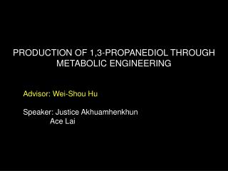 Advisor: Wei-Shou Hu Speaker: Justice Akhuamhenkhun Ace Lai