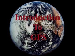 Introduction To GPS