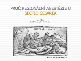 PROČ REGIONÁLNÍ ANESTÉZIE U SECTIO CESAREA