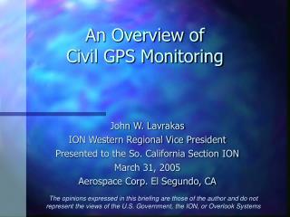 An Overview of Civil GPS Monitoring