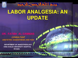LABOR ANALGESIA: AN UPDATE