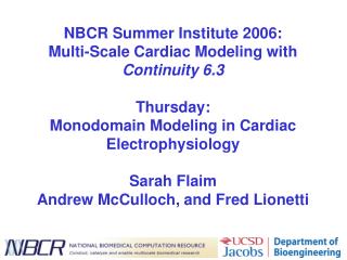 Thursday: Monodomain Modeling in Cardiac Electrophysiology