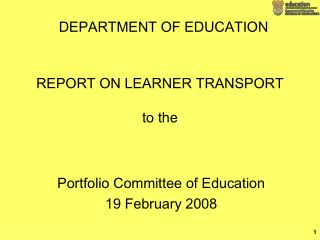 REPORT ON LEARNER TRANSPORT to the