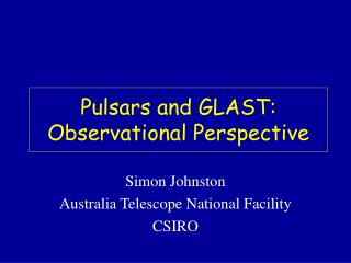 Pulsars and GLAST: Observational Perspective