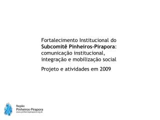 Fortalecimento Institucional do Subcomitê Pinheiros-Pirapora: