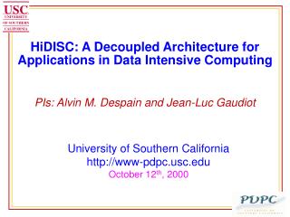 HiDISC: A Decoupled Architecture for Applications in Data Intensive Computing