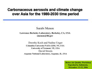Carbonaceous aerosols and climate change over Asia for the 1980-2030 time period