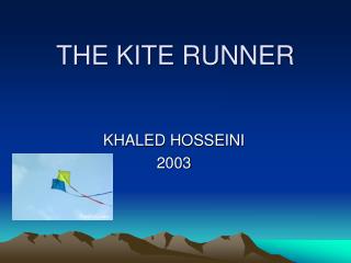 THE KITE RUNNER