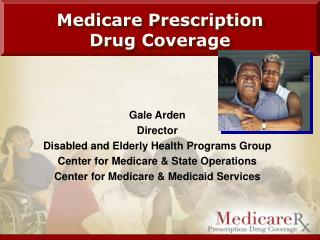 Medicare Prescription Drug Coverage