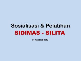 Sosialisasi &amp; Pelatihan