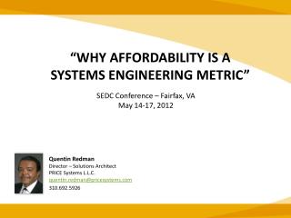 “WHY AFFORDABILITY IS A SYSTEMS ENGINEERING METRIC”