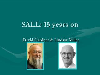 SALL: 15 years on