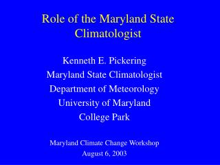 Role of the Maryland State Climatologist