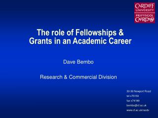 The role of Fellowships &amp; Grants in an Academic Career
