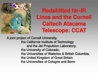 Redshifted far-IR Lines and the Cornell Caltech Atacama Telescope: CCAT