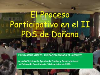 El Proceso Participativo en el II PDS de Doñana