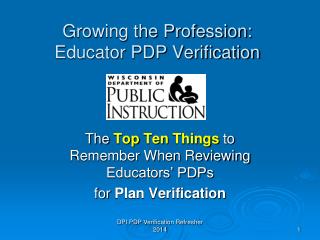 Growing the Profession: Educator PDP Verification