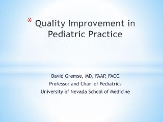 Quality Improvement in Pediatric Practice