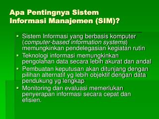 Apa Pentingnya Sistem Informasi Manajemen (SIM)?