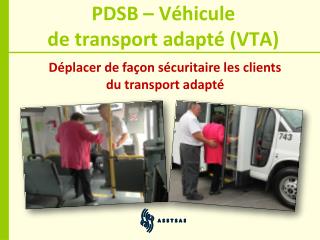 PDSB – Véhicule de transport adapté (VTA)