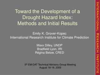 Toward the Development of a Drought Hazard Index: Methods and Initial Results