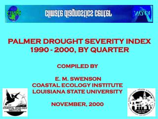 PALMER DROUGHT SEVERITY INDEX 1990 - 2000, BY QUARTER