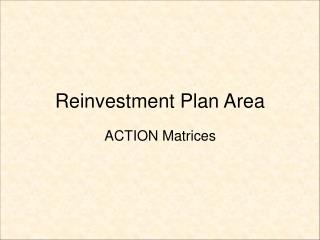 Reinvestment Plan Area