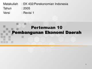 Pertemuan 10 Pembangunan Ekonomi Daerah