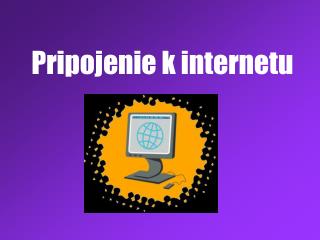 Pripojenie k internetu