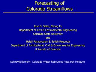 Predictability and Long Range Forecasting of Colorado Streamflows