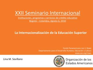 XXII Seminario Internacional Instituciones, programas y servicios de crédito educativo