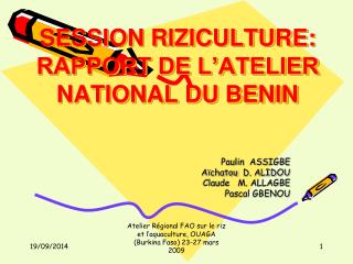 SESSION RIZICULTURE: RAPPORT DE L’ATELIER NATIONAL DU BENIN