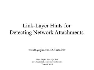 Link-Layer Hints for Detecting Network Attachments