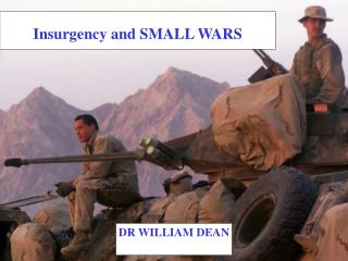 Insurgency and SMALL WARS