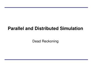 Parallel and Distributed Simulation