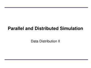 Parallel and Distributed Simulation