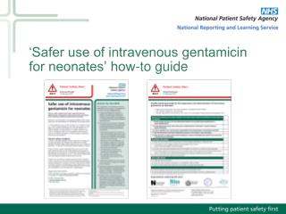 ‘Safer use of intravenous gentamicin for neonates’ how-to guide