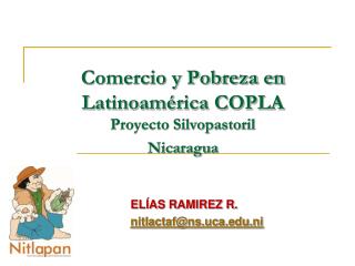 Comercio y Pobreza en Latinoamérica COPLA Proyecto Silvopastoril Nicaragua