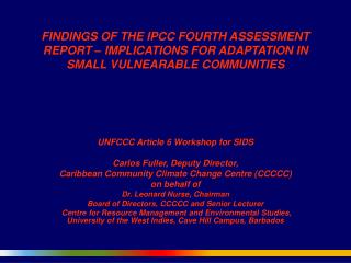 UNFCCC Article 6 Workshop for SIDS Carlos Fuller, Deputy Director,
