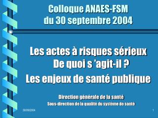 Colloque ANAES-FSM du 30 septembre 2004