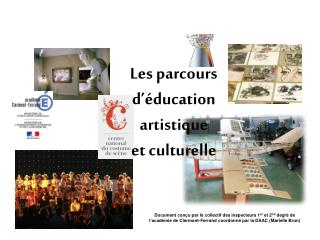 Les parcours d’éducation artistique et culturelle
