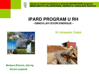 IPARD PROGRAM U RH - OBNOVLJIVI IZVORI ENERGIJE – 18. listopada, Osijek