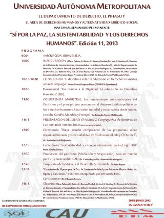 U NIVERSIDAD A UTÓNOMA M ETROPOLITANA EL DEPARTAMENTO DE DERECHO, EL PIHASU Y