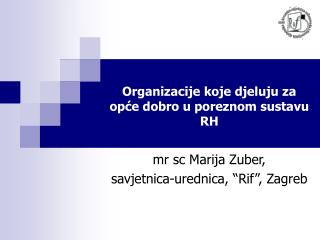 Organizacije koje djeluju za opće dobro u poreznom sustavu RH