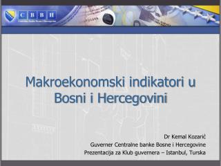 Makroekonomski indikatori u Bosni i Hercegovini