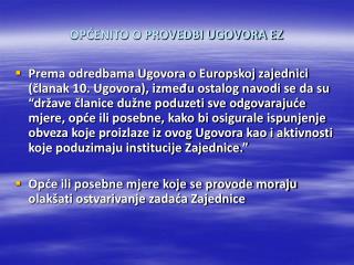 OPĆENITO O PROVEDBI UGOVORA EZ
