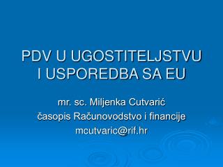 PDV U UGOSTITELJSTVU I USPOREDBA SA EU