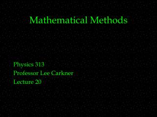 Mathematical Methods